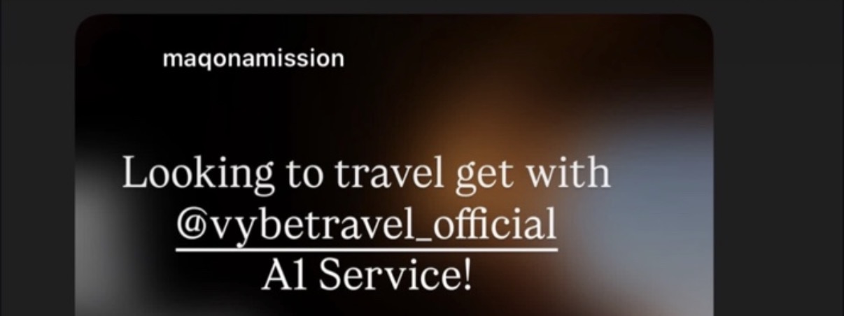 Instagram Story from maqonamission praising Vybe Travel service