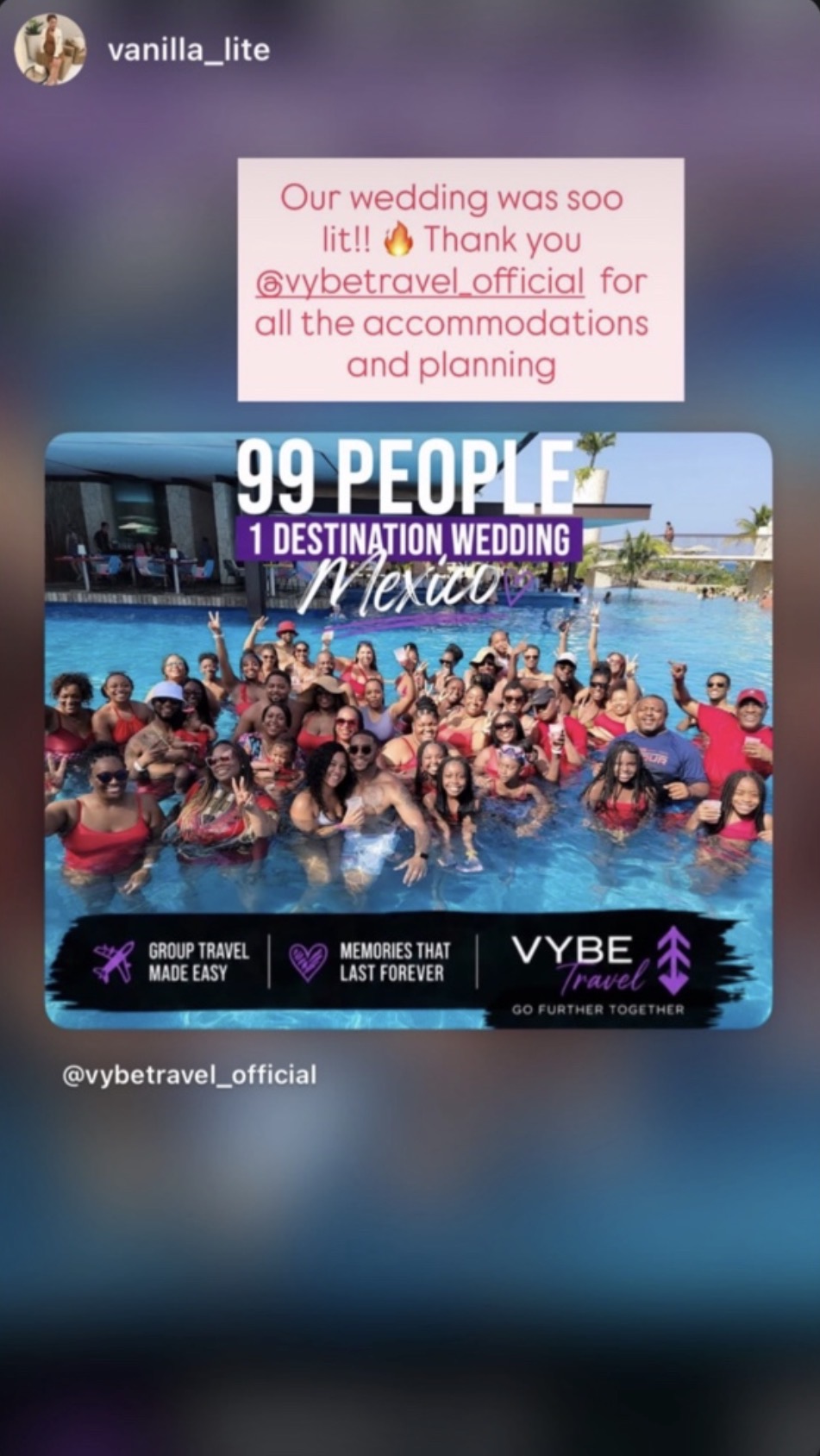 Instagram Story thanking Vybe Travel for planning a 99-person destination wedding in Mexico